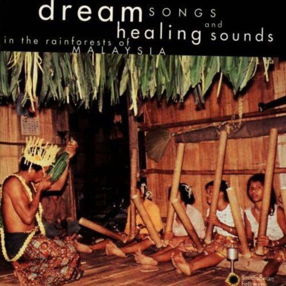 Malaysia: Dream Songs & Healing Sounds / Various - Dream Songs & Healing Sounds